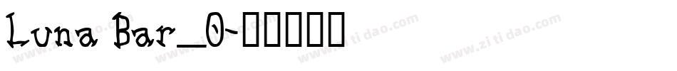 Luna Bar_0字体转换